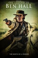 Watch The Legend of Ben Hall Putlocker