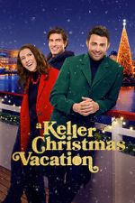 Watch A Keller Christmas Vacation Putlocker