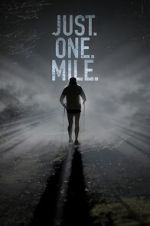 Watch Just. One. Mile. Putlocker