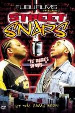 Watch Street Snaps Putlocker