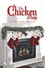 Watch The Chicken Party Putlocker