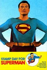 Watch Stamp Day for Superman Putlocker
