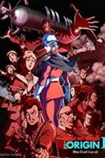 Watch Mobile Suit Gundam: The Origin I - Blue-Eyed Casval Putlocker