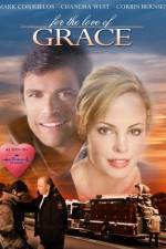 Watch For the Love of Grace Putlocker