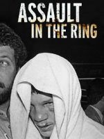 Watch Assault in the Ring Putlocker
