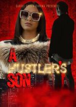 Watch A Hustler\'s Son Putlocker