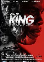 Watch Call Me King Putlocker