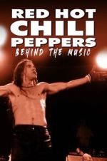 Watch Red Hot Chili Peppers: Behind the Music Putlocker