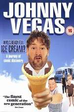 Watch Johnny Vegas: Who\'s Ready for Ice Cream? Putlocker