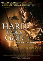 Watch Hard to Be a God Putlocker