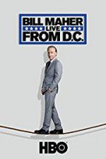 Watch Bill Maher: Live from D.C. Putlocker