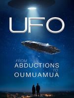 Watch UFO from Abductions to Oumuamua Putlocker