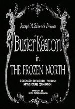Watch The Frozen North (Short 1922) Putlocker
