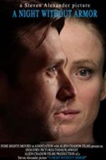 Watch A Night Without Armor Putlocker