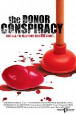 Watch The Donor Conspiracy Putlocker