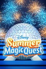 Watch Disney Summer Magic Quest (TV Special 2022) Putlocker