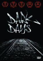 Watch Dark Days Putlocker