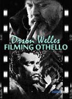 Watch Filming \'Othello\' Putlocker