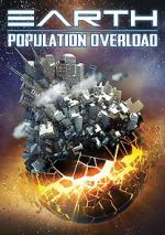 Watch Earth: Population Overload Putlocker