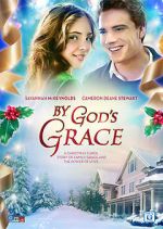 Watch By God's Grace Putlocker
