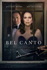 Watch Bel Canto Putlocker