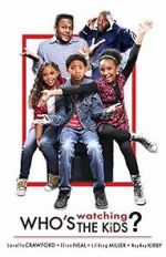 Watch Who\'s Watching the Kids Putlocker