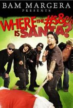 Watch Where the #$&% Is Santa? Putlocker