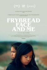 Watch Frybread Face and Me Putlocker
