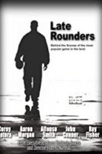 Watch Late Rounders Putlocker
