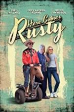 Watch Here Comes Rusty Putlocker