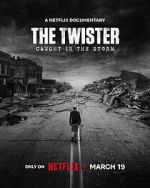Watch The Twister: Caught in the Storm Putlocker