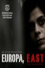 Watch Europa East Putlocker