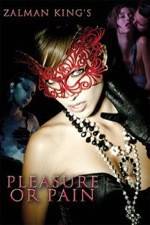 Watch Pleasure or Pain Putlocker