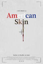 Watch American Skin Putlocker