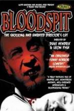 Watch Bloodspit Putlocker