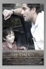 Watch Me and My Daddy Putlocker