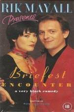 Watch Briefest Encounter Putlocker