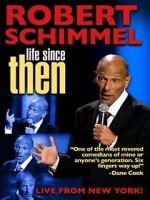 Watch Robert Schimmel: Life Since Then (TV Special 2009) Putlocker