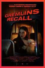 Watch Gremlins: Recall Putlocker
