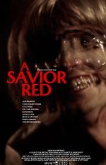 Watch A Savior Red Putlocker