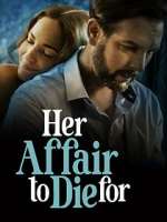 Watch Her Affair to Die For Putlocker