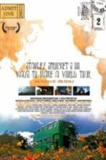 Watch Stanley Sprockets 101 Ways to Make a World Tour Putlocker