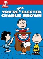 Watch You\'re Not Elected, Charlie Brown (TV Short 1972) Putlocker
