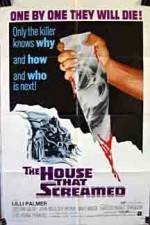Watch The House That Screamed Putlocker