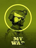 Watch My War Putlocker