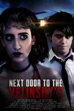 Watch Next Door to the Velinsky\'s Putlocker