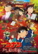 Watch Meitantei Conan: Karakurenai no raburetâ Putlocker