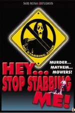 Watch Hey, Stop Stabbing Me! Putlocker