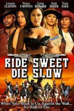 Watch Ride Sweet Die Slow Putlocker