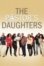 Watch The Pastor\'s Daughters Putlocker